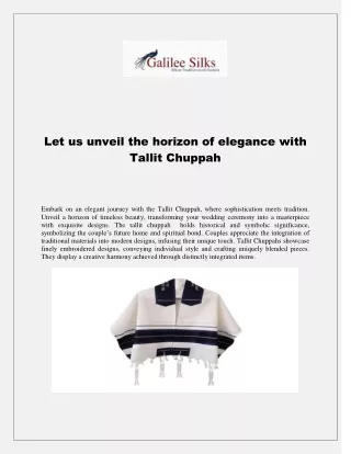 Let us unveil the horizon of elegance with Tallit Chuppah