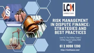 Risk Management in Dispute Finance: Strategies and Best Practices