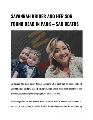 SAVANNAH KRIGER AND HER SON FOUND DEAD IN PARK – SAD DEATHS