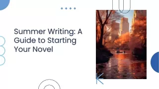 Summer writing a guide to starting your novel