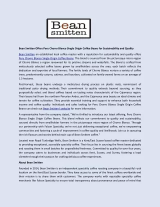 Bean Smitten Offers Peru Chorro Blanco Single Origin Coffee Beans for Sustainability and Quality