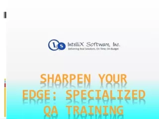 Sharpen Your Edge Specialized QA Training