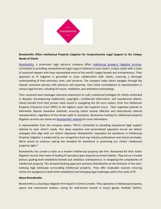 Brandsmiths Offers Intellectual Property Litigation for Comprehensive Legal Support to the Unique Needs of Clients