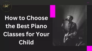 The Best Piano Classes in Chandigarh for All Ages and Levels