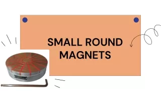 Small round magnets