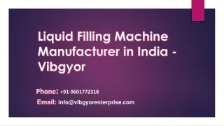 Liquid Filling Machine Manufacturer in India - Vibgyor