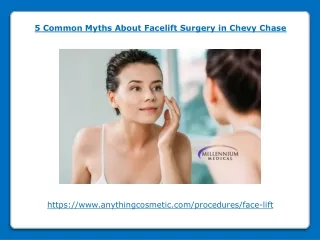 5 Common Myths About Facelift Surgery in Chevy Chase