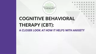 Cognitive Behavioral Therapy (CBT) | A Closer Look at How It Helps With Anxiety