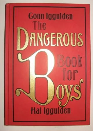 ⚡pdf✔ The Dangerous Book for Boys