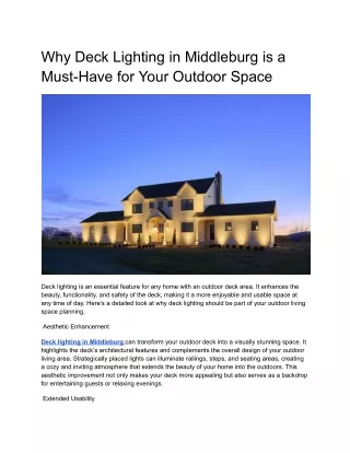 Why Deck Lighting in Middleburg is a Must-Have for Your Outdoor Space