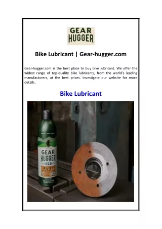 Bike Lubricant  Gear-hugger.com