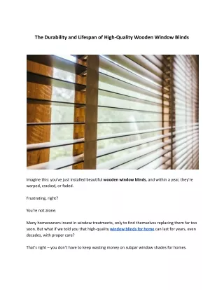 1. The Durability and Lifespan of High-Quality Wooden Window Blinds