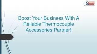 Achieve Business Excellence with a Reliable Thermocouple Accessories Partner!