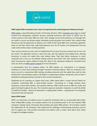 SPRK Capital Offers Innovation Term Loans to Propel Research and Development Initiatives Forward