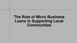 The Role of Micro Business Loans in Supporting Local Communities