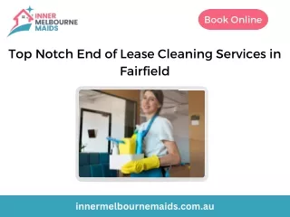 Top Notch End of Lease Cleaning Services in Fairfield