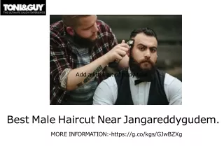 Best Salons for Men’s Haircuts Near Jangareddygudem|Toni&Guy