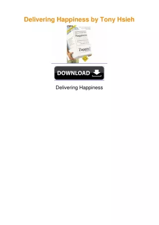 Delivering Happiness by Tony Hsieh