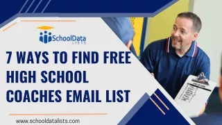 7 Ways to Find FREE High School Coaches Email List