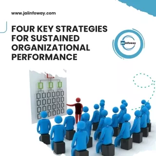 Four Key Strategies for Sustained Organizational Performance