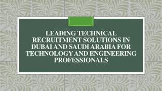 Leading Technical Recruitment Solutions in Dubai and Saudi Arabia for Technology and Engineering Professionals