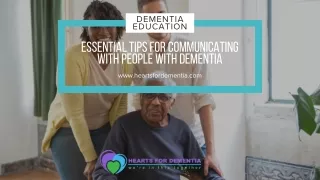 Essential Tips for Communicating with People with Dementia