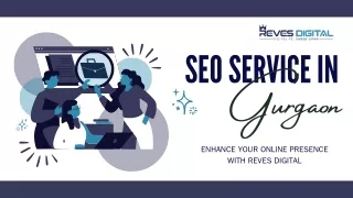 Why Choose Reves Digital for SEO Service in Gurgaon?