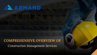 Comprehensive Overview of Construction Management Services - Armand Corporation