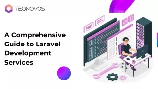 A Comprehensive Guide to Laravel Development Services