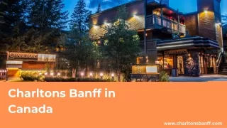 Charltons Banff | Boutique Hotels in Banff, Alberta