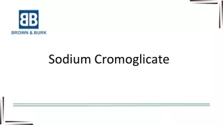 Sodium Cromoglicate for Oral Solution - Brown &amp; Burk