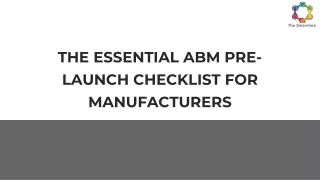 ESSENTIAL ABM PRE-LAUNCH CHECKLIST