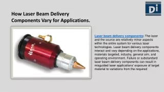 How Laser Beam Delivery Components Vary for Applications.