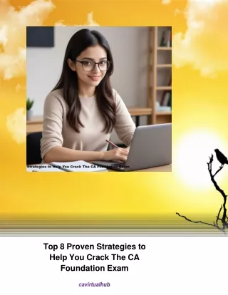 Top 8 Proven Strategies to Help You Crack The CA Foundation Exam