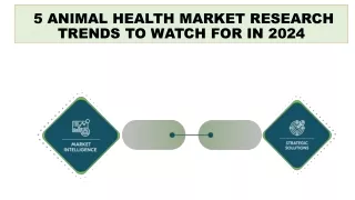 5 Animal Health Market Research Trends To Watch For in 2024