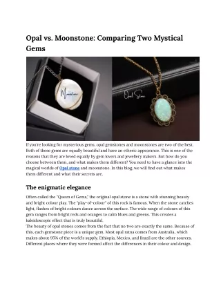 Opal vs. Moonstone_ Comparing Two Mystical Gems