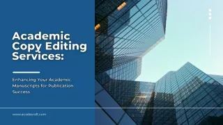 Academic Copy Editing Services Enhancing Your Academic Manuscripts for Publication Success