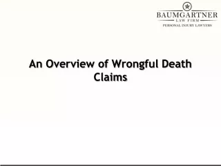 An Overview of Wrongful Death Claims
