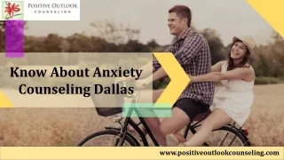 Know About Anxiety Counseling Dallas