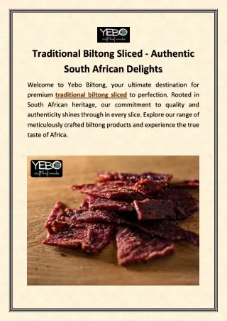 Traditional Biltong Sliced - Authentic South African Delights