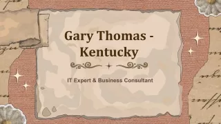 Gary Thomas (Kentucky) - A Committed Expert