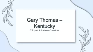 Gary Thomas (Kentucky) - A Flexible Advisor