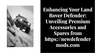 Discover High-Quality Accessories and Spares for Your Land Rover Defender