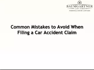 Common Mistakes to Avoid When Filing a Car Accident Claim