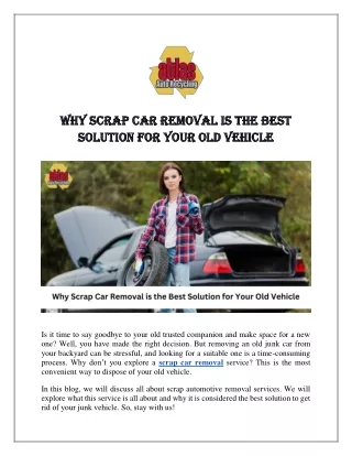 Why Scrap Car Removal is the Best Solution for Your Old Vehicle