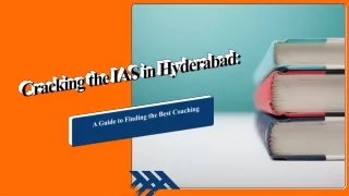 Cracking the IAS in Hyderabad -A Guide to Finding the Best Coaching