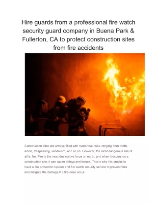 Hire guards from a professional fire watch security guard company in Buena Park & Fullerton, CA to protect construction