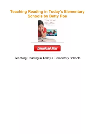 Teaching Reading in Today's Elementary Schools by Betty Roe