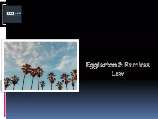 Top California Slip and Fall Lawyer - Eggleston & Ramirez Law