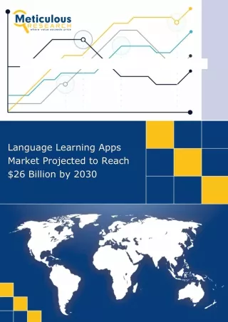 Language Learning Apps Market Projected to Reach $26 Billion by 2030